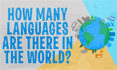 How Many Languages Are There in The World?